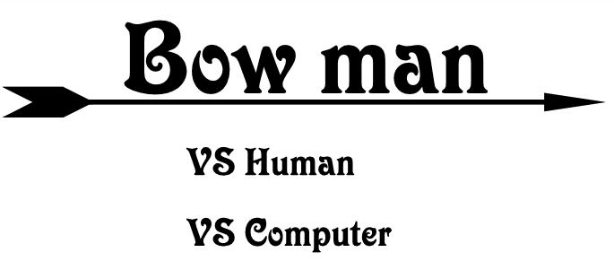 Bow Man